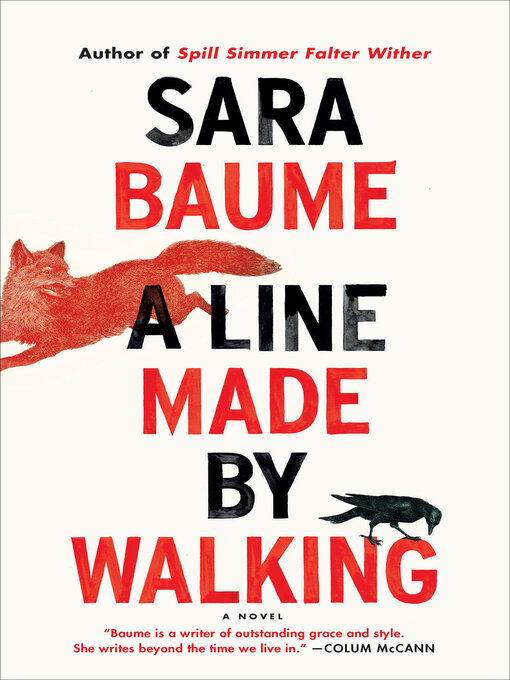 Title details for A Line Made by Walking by Sara Baume - Available